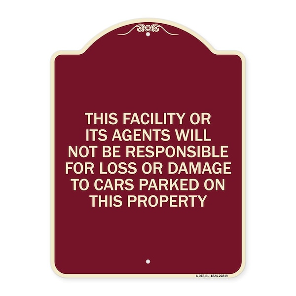Signmission This Facility or Its Agents Will Not Be Responsible for Loss or Damage to Cars Parked, BU-1824-22819 A-DES-BU-1824-22819 - main